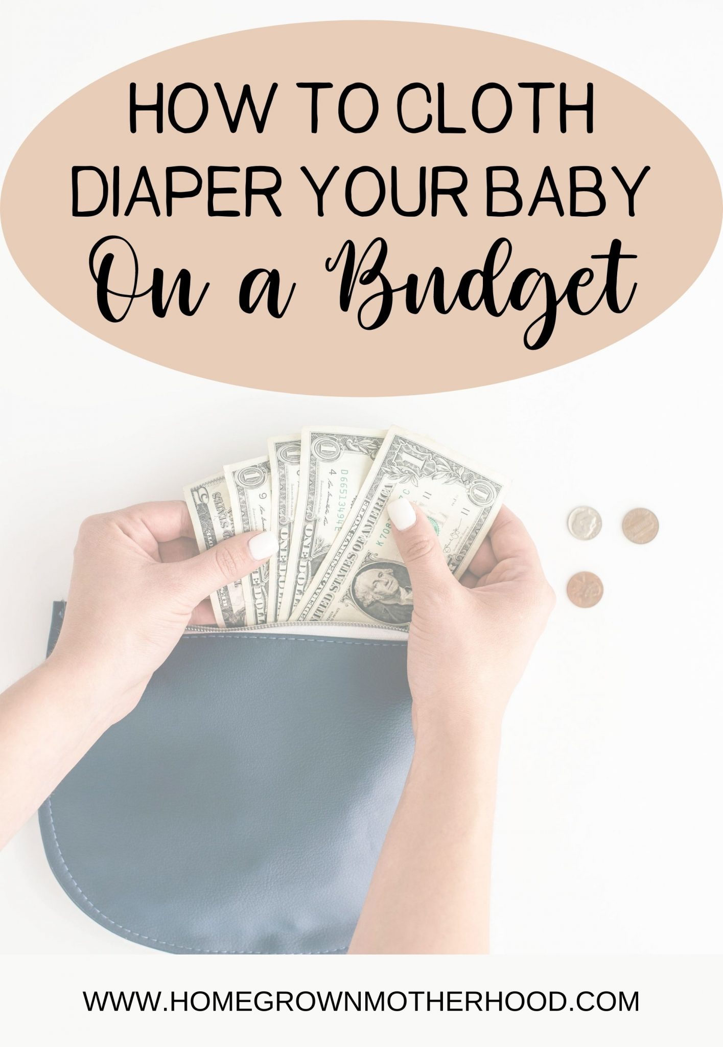 How To Cloth Diaper Your Baby On A Budget