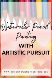 Watercolor Pencil Painting with ARTistic Pursuit