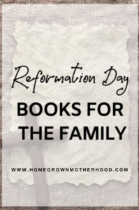 Reformation Books For The Family