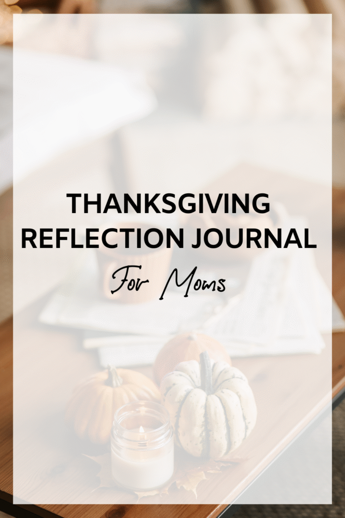 Thanksgiving Reflection Journal For Moms fi