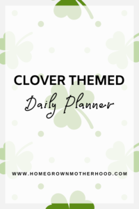 Clover Themed Daily Planner