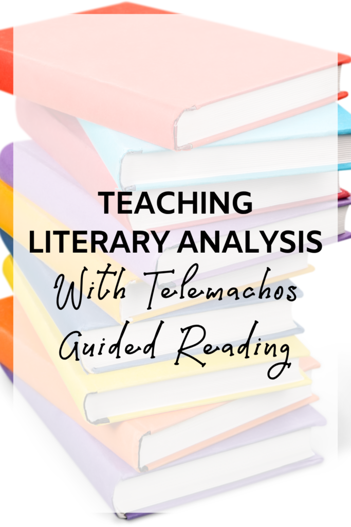Teaching Literary Analysis With Telemachos Guided Reading fi